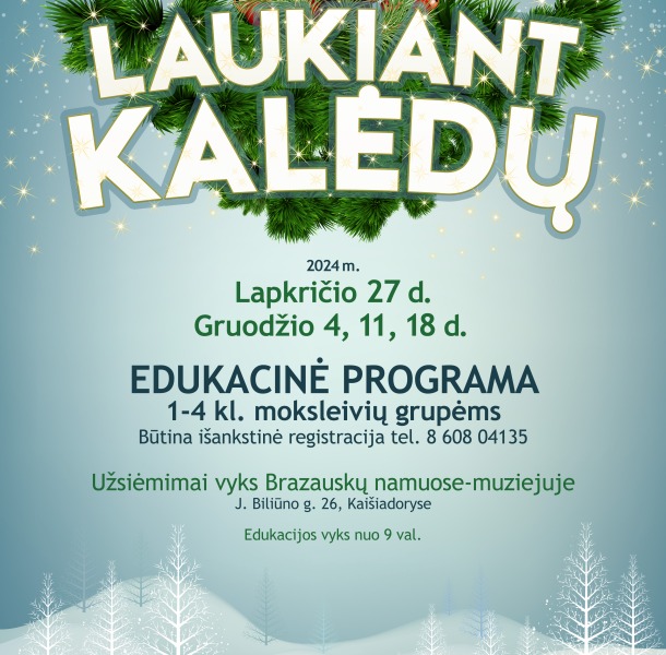 Kviečiame į edukaciją „Laukiant Kalėdų“ 